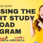 Choosing the Right Study Abroad Program: A Step-by-Step Guide