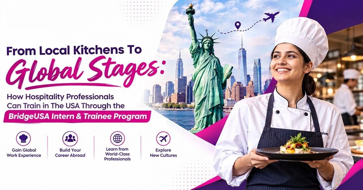 BridgeUSA Intern and Trainee Program for hospitality professionals training in the USA